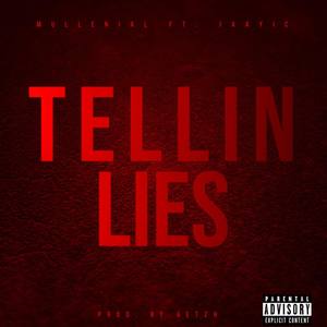 TELLIN LIES (Explicit)