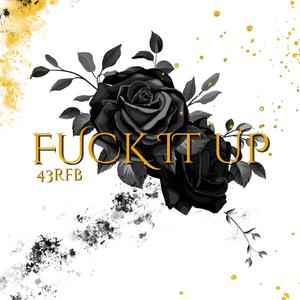 **** It Up (Explicit)