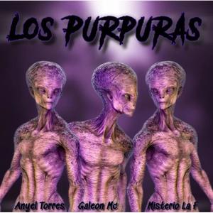 Los púrpuras (feat. Galeon mc & Misterio la F)