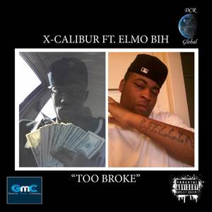 Too Broke (Explicit)