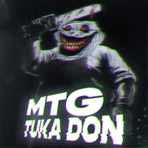 MTG TUKA DON (Slowed)