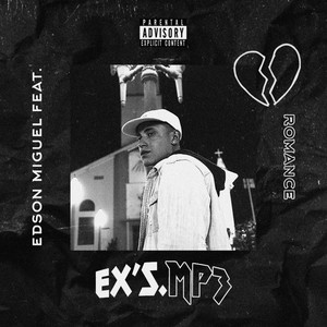 Ex's (Explicit)