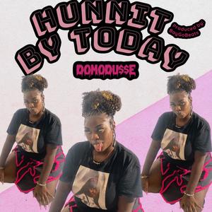 Hunnit By Today (feat. Baygo) (Explicit)