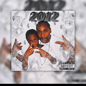 2012 (feat. DG Twinn) [Explicit]