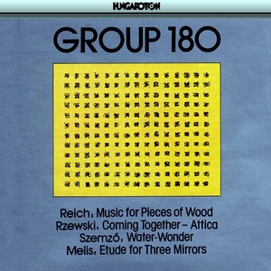 Group 180 - Music for Pieces of Wood