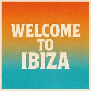 Welcome To Ibiza