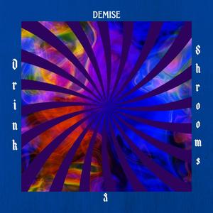 Drinks & Shrooms (Gettin' Messed Up) (Explicit)