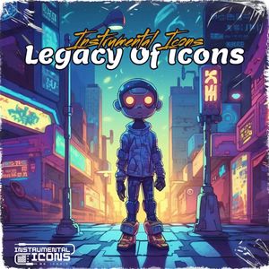 Legacy of Icons (2023 Remastered Version)