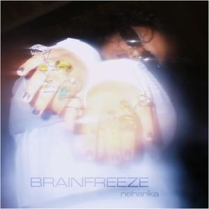 BRAINFREEZE (Explicit)