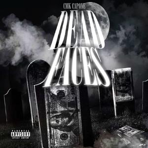 Dead Faces (Explicit)