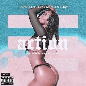 Action (feat. SillySJK, Mensa & Cdjayy|Explicit)