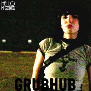 GRUBHUB (Explicit)