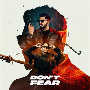 Don't Fear (Explicit)