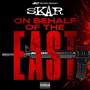 On Behalf of the East (Explicit)