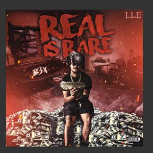 Real Is Rare (Explicit)