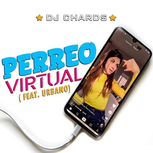 Perreo Virtual(feat. Urbano)