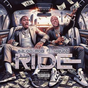 Ride (feat. 4quan) [Explicit]