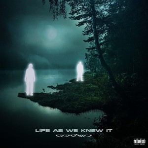 Life As We Knew It (Explicit)