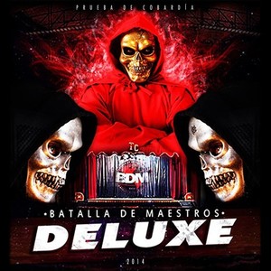 Prueba de Cobardía Deluxe 2014(Cypher 4) (Explicit)