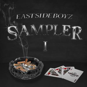 Eastsideboyz Sampler 1 (Explicit)