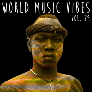 World Music Vibes Vol. 29