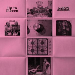 Up to Eleven (Explicit)