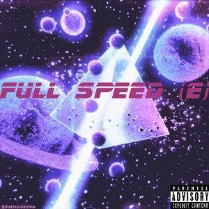 Full speed (E) [Explicit]