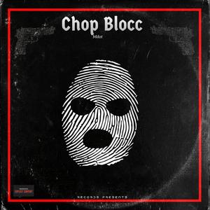 Chop Blocc II (Explicit)