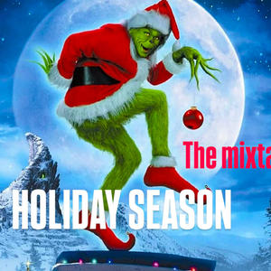 Holiday Season THe Mixtape (Explicit)