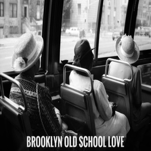 Beat Brooklyn old school love (Explicit)