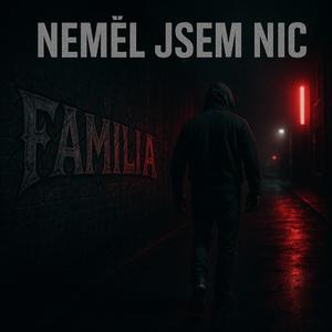 NEMĚL JSEM NIC (Explicit)