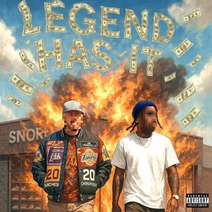 Legend Has It (Explicit)