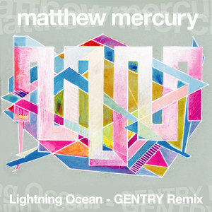 Lightning Ocean (Gentry Remix)