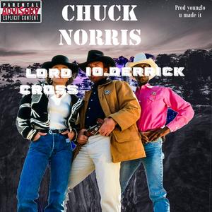 Chuck norris (feat. Derrick) (Explicit)