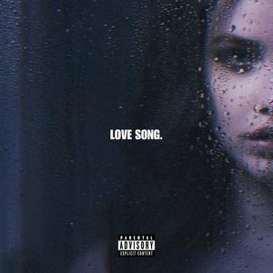 Love Song (Explicit)