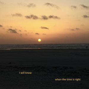 When the Time is Right