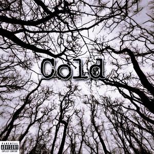 Cold (Explicit)