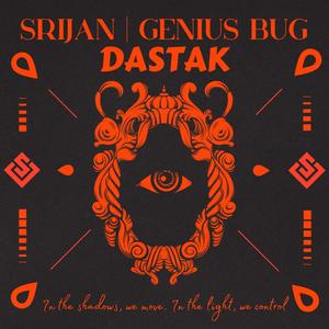 Dastak (feat. SRIJAN)