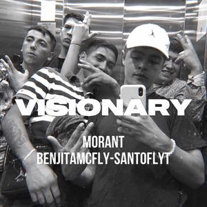 VISIONARY (feat. Benjita Mclfy & Santo FlyT) (Explicit)