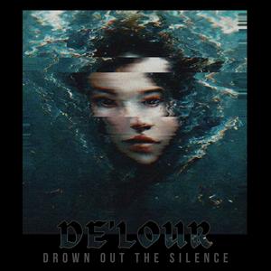 Drown Out The Silence