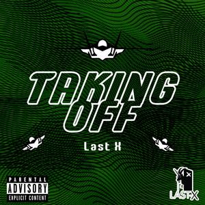 Taking Off(feat. Z. Wil & C4ter) (Explicit)