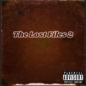 The Lost Files 2 (Explicit)