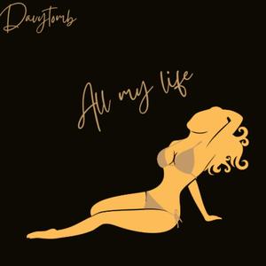 All My Life (Explicit)