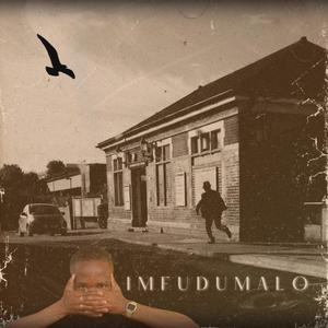 Imfudumalo (feat. Mlilo Da Flames)