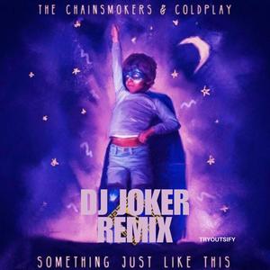 Something just like this (Tryoutsify Remix)