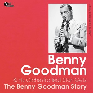 The Benny Goodman Story (Original Soundtrack Album)