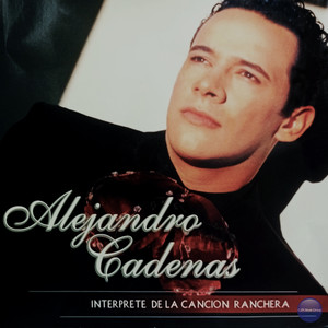 Interprete de la Canción Ranchera