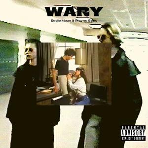 Wary (feat. Moony Beau) [Explicit]