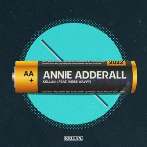 Annie Adderall (feat. Webb Wavvy) [Explicit]