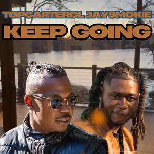 Keep Going (feat. Jay Smokie)